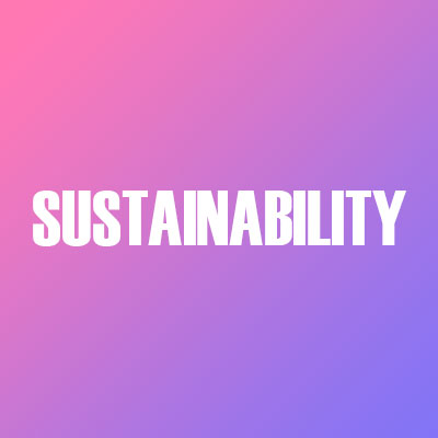 Sustainability